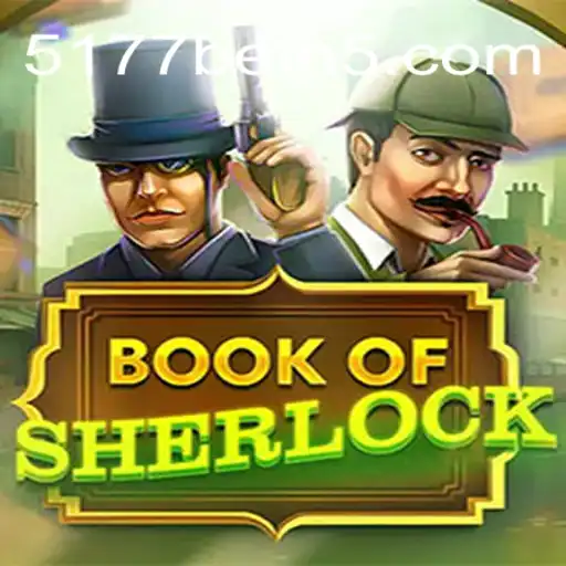Unearthing the Mystery of BookOfSherlock: 5177BET.Com - The Official Gaming Platform