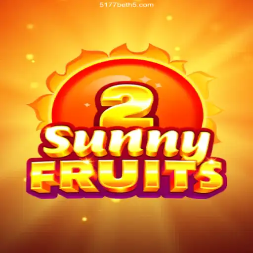 Discover the Exciting World of SunnyFruits2 on 5177BET.Com